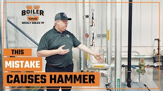 What Causes Water Hammer in Condensate Systems? (And How to Stop It) - Weekly Boiler Tip